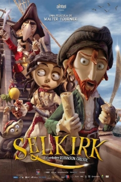 Selkirk: El Verdadero Robinson Crusoe (2011) poster